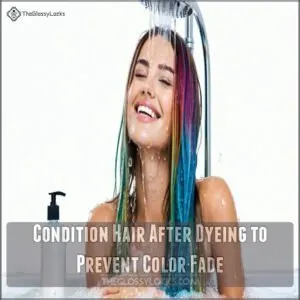 Condition Hair After Dyeing to Prevent Color Fade