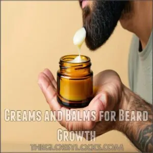 Creams and Balms for Beard Growth