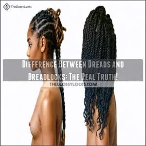 difference between dreads and dreadlocks