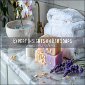 Expert Insights on Bar Soaps