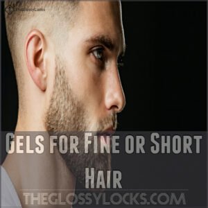 Gels for Fine or Short Hair