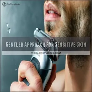 Gentler Approach for Sensitive Skin