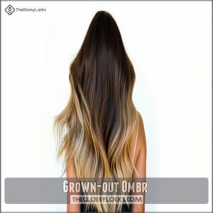 Grown-out Ombré