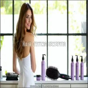 Hair Drying Benefits