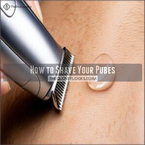 How to Shave Your Pubes