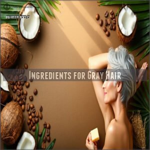 Ingredients for Gray Hair