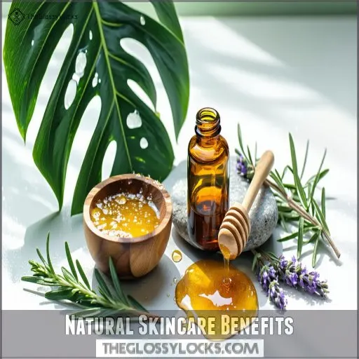 Natural Skincare Benefits
