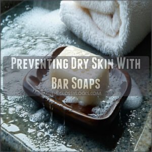 Preventing Dry Skin With Bar Soaps