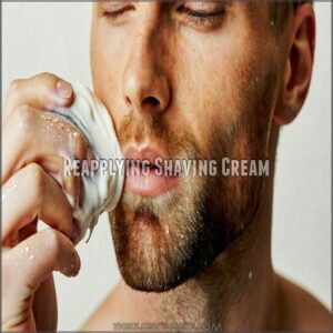 Reapplying Shaving Cream Reapplying Shaving Cream