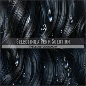 Selecting a Perm Solution
