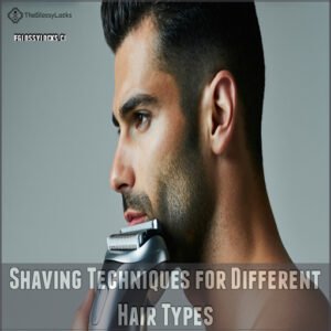 Shaving Techniques for Different Hair Types