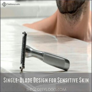 Single-Blade Design for Sensitive Skin