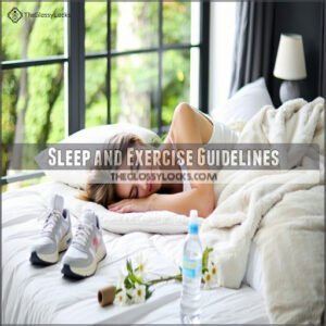 Sleep and Exercise Guidelines