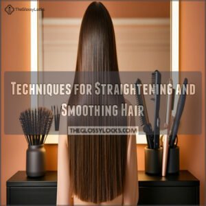 Techniques for Straightening and Smoothing Hair