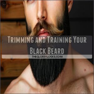 Trimming and Training Your Black Beard