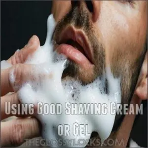 Using Good Shaving Cream or Gel Using Good Shaving Cream or Gel