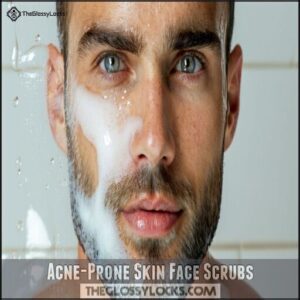 Acne-Prone Skin Face Scrubs