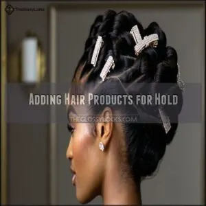 Adding Hair Products for Hold Adding Hair Products for Hold