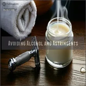 Avoiding Alcohol and Astringents