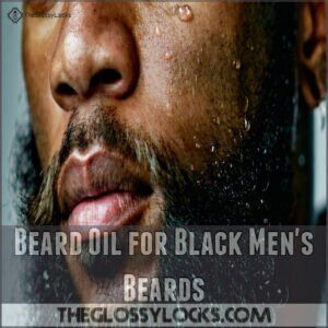 Beard Oil for Black Men