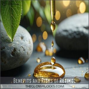Benefits and Risks of Retinol Benefits and Risks of Retinol