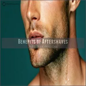 Benefits of Aftershaves