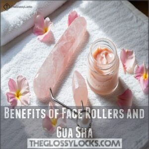 Benefits of Face Rollers and Gua Sha