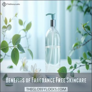 Benefits of Fragrance Free Skincare