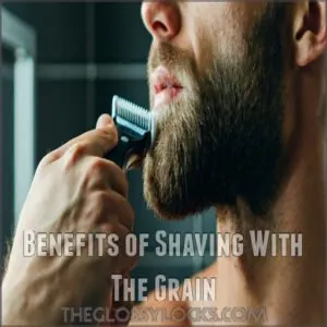 Benefits of Shaving With The Grain