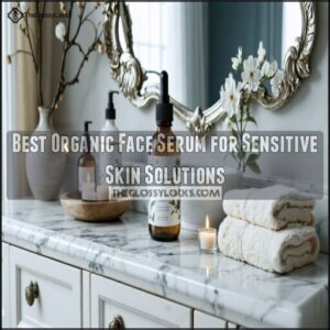 best organic face serum for sensitive skin