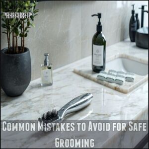 Common Mistakes to Avoid for Safe Grooming