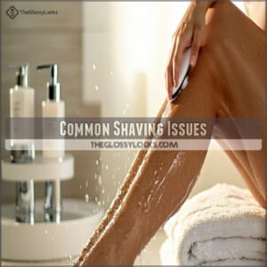 Common Shaving Issues