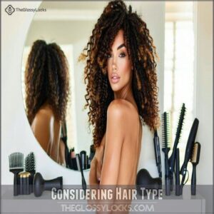 Considering Hair Type Considering Hair Type
