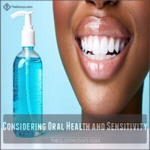 Considering Oral Health and Sensitivity