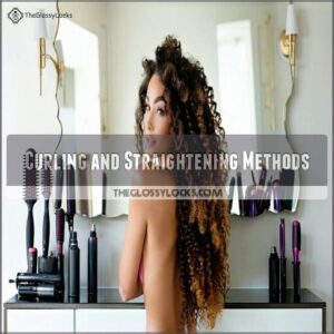 Curling and Straightening Methods Curling and Straightening Methods