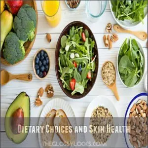 Dietary Choices and Skin Health