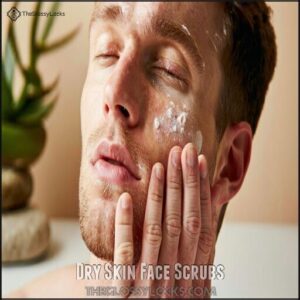 Dry Skin Face Scrubs