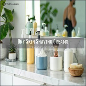 Dry Skin Shaving Creams