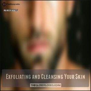 Exfoliating and Cleansing Your Skin