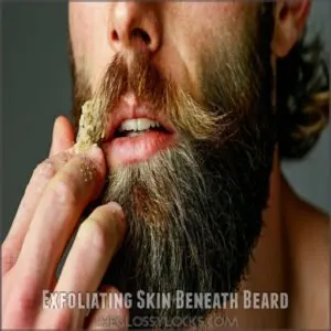 Exfoliating Skin Beneath Beard