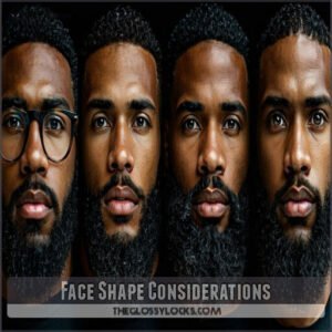 Face Shape Considerations