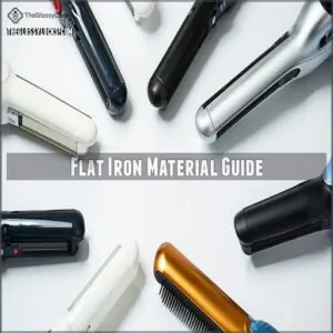 Flat Iron Material Guide