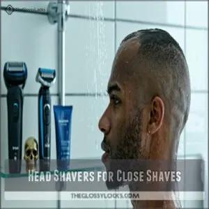 Head Shavers for Close Shaves