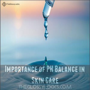 Importance of PH Balance in Skin Care