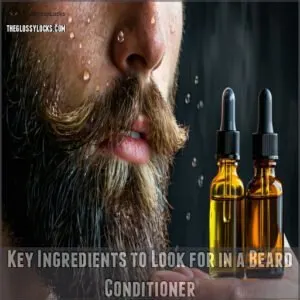 Key Ingredients to Look for in a Beard Conditioner