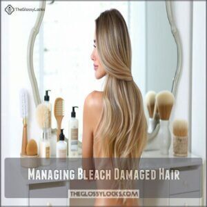 Managing Bleach Damaged Hair