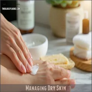 Managing Dry Skin