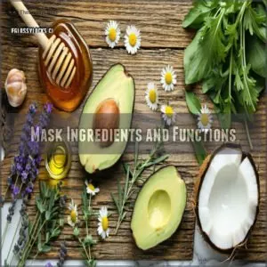 Mask Ingredients and Functions