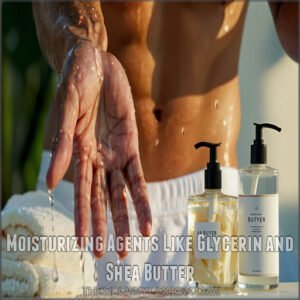 Moisturizing Agents Like Glycerin and Shea Butter