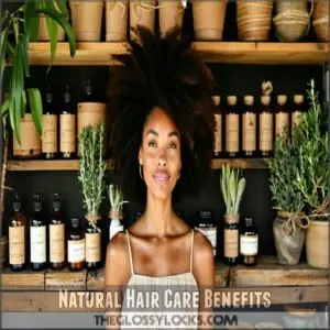 Natural Hair Care Benefits